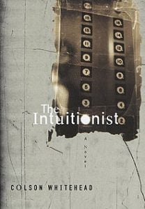 The Intuitionist (1999) by Colson Whitehead