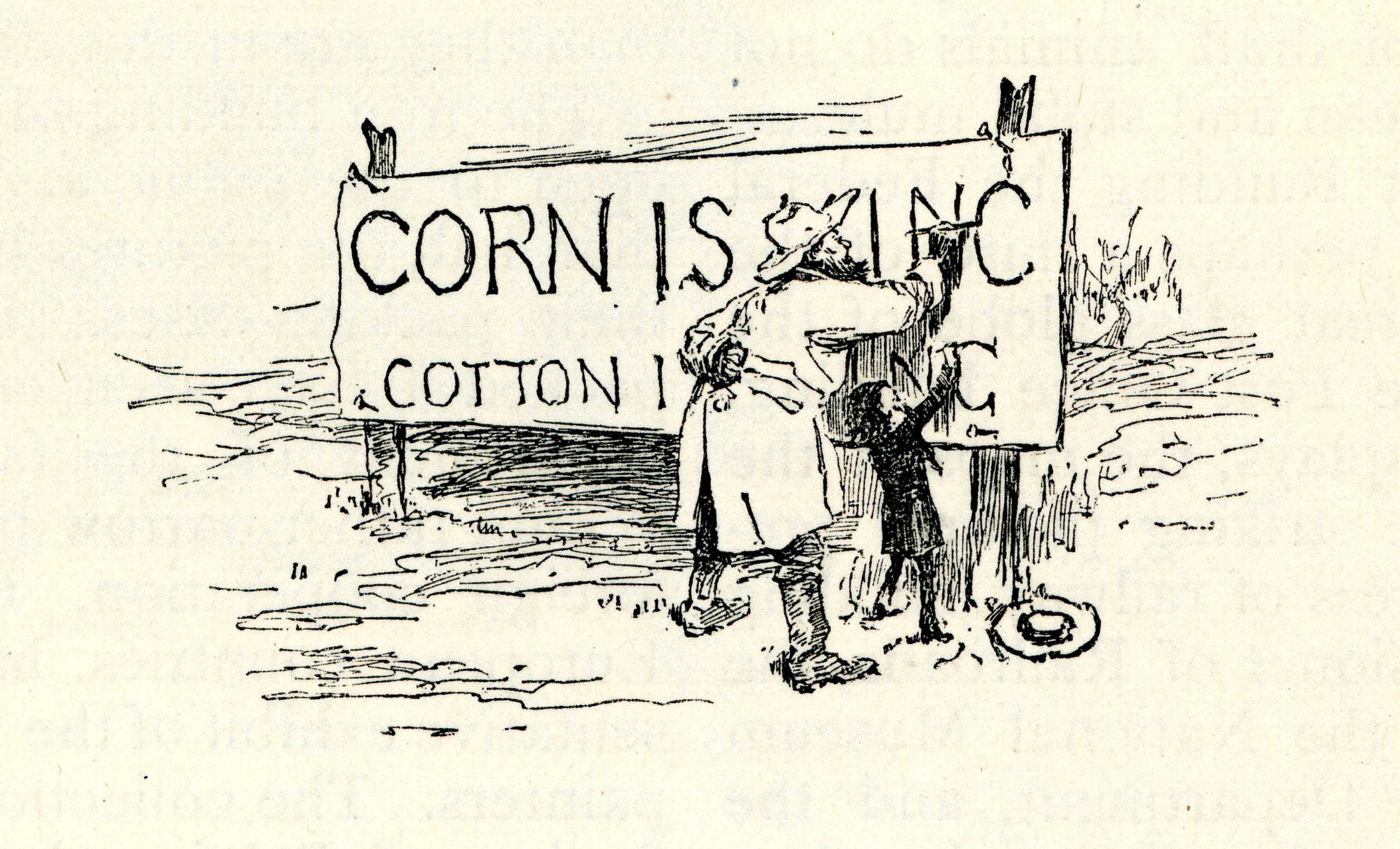 A person wearing a hat paints a sign reading CORN IS KING as a small child stands nearby. The sign also has partially obscured text about cotton. There is a hat on the ground beside them.