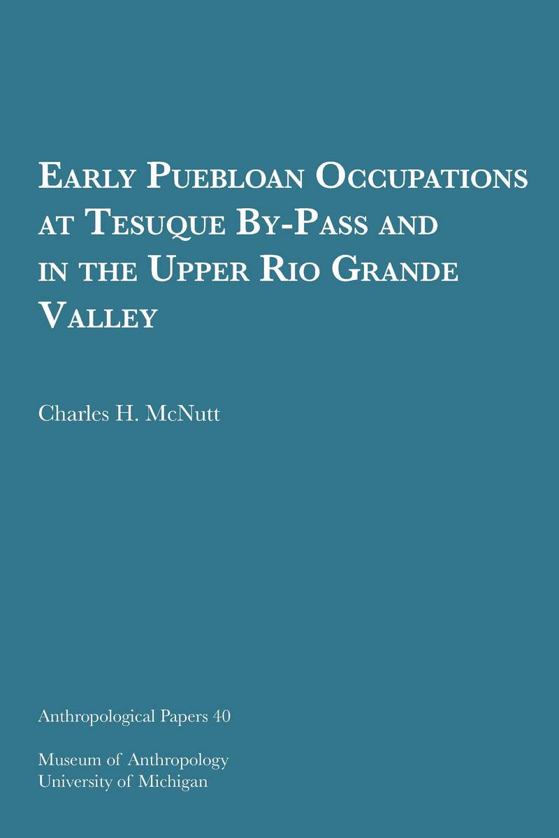 Early Puebloan Occupations at Tesuque ByPass and in the Upper Rio