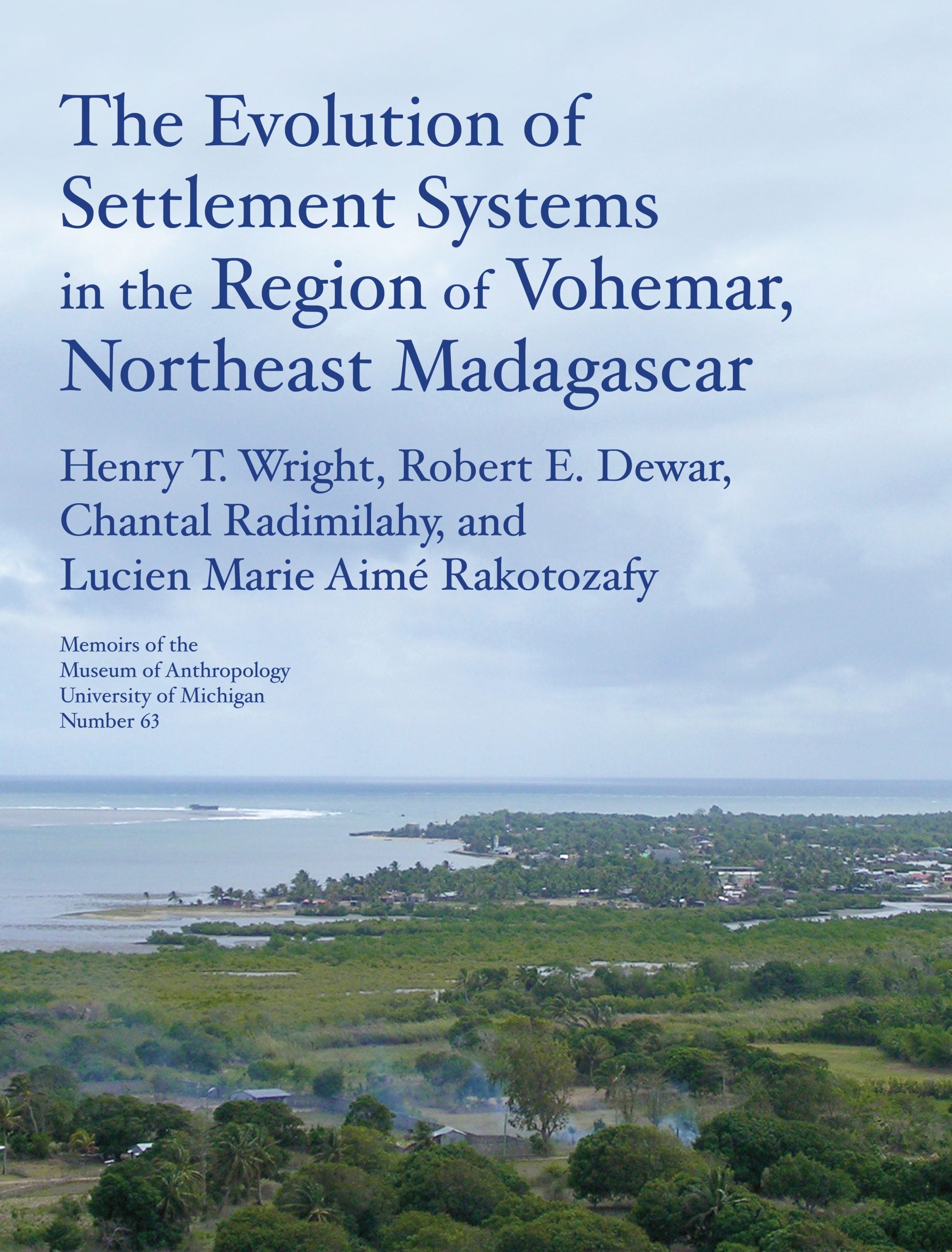 The Evolution of Settlement Systems in the Region of Vohemar, Northeast Madagascar