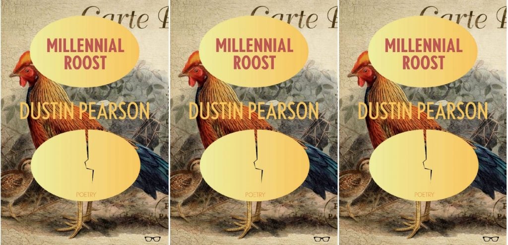 millennial roost by dustin pearson front cover collage, roaster on the front and an egg with a crack on it