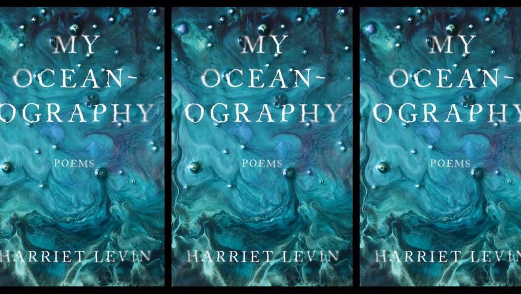 Three copies of Harriet Levin's My Oceanography side by side.