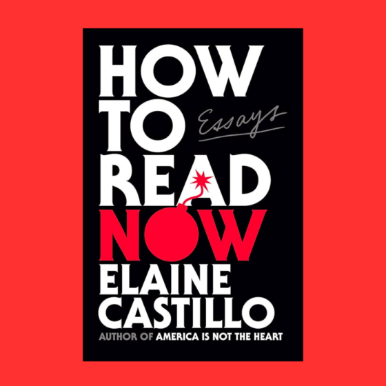 Cover of Elaine Castillo's "How To Read Now" set over a red background