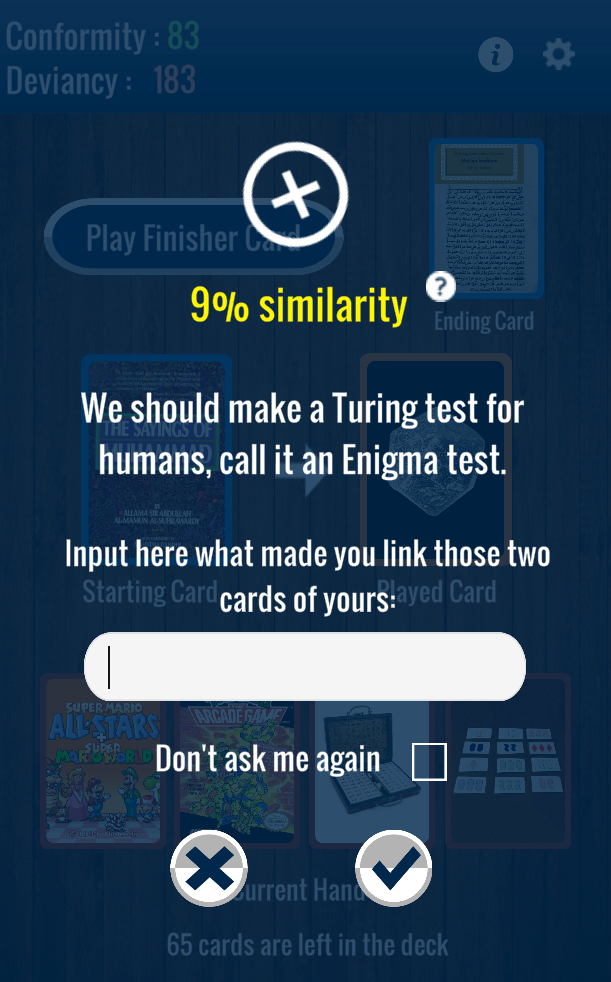 During the gameplay, if the AI accepts your connection between your played card and the starting card, it will ask you to input your reasoning.